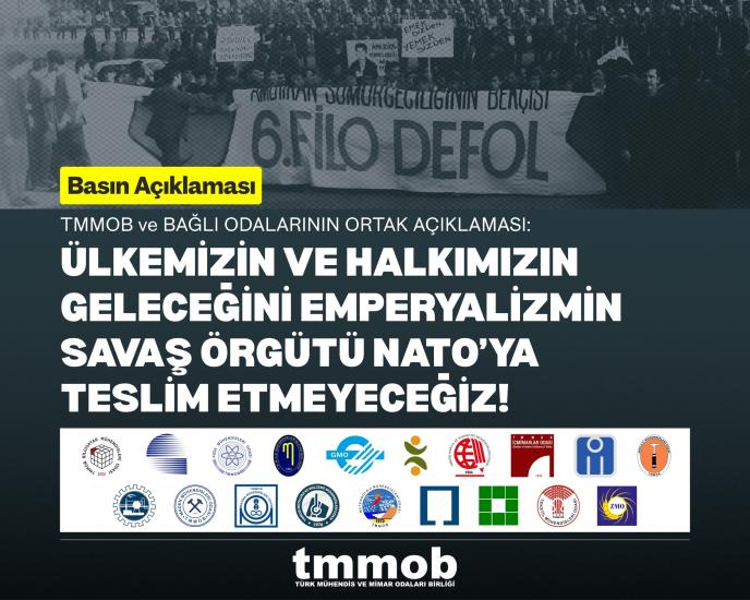 Ülkemizin ve Halkımızın Geleceğini Emperyalizmin Savaş Örgütü NATO'ya Teslim Etmeyeceğiz!